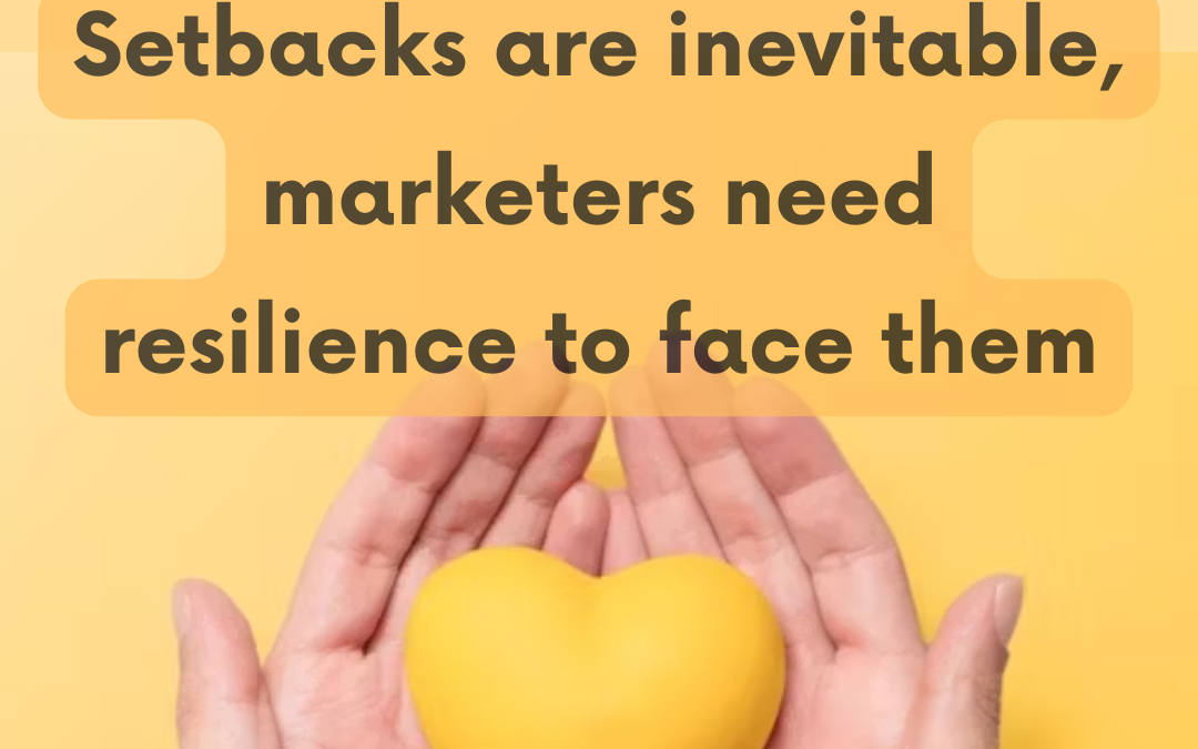 Marketing Week Feature: Building your Resilience