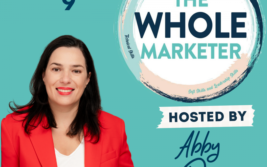 Season 9 of The Whole Marketer podcast is here